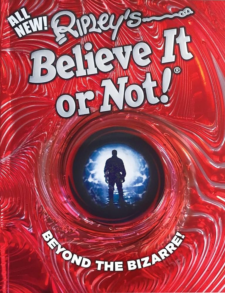 Ripleys Believe It Or Not!